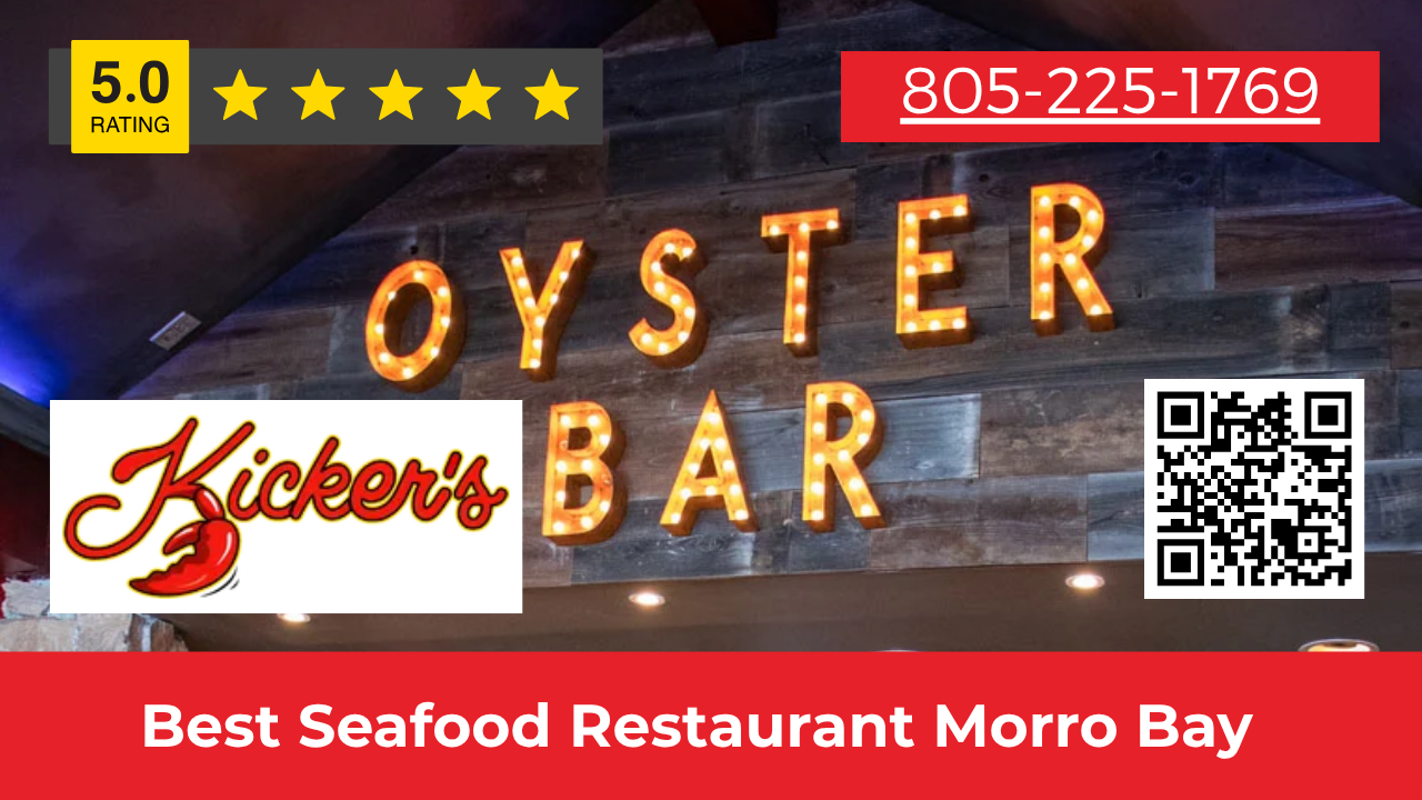 Kicker’s Announces Recognition Among Morro Bay’s Premier Seafood Dining Destinations