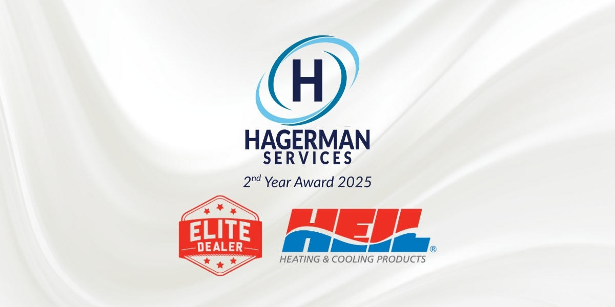 Hagerman Services Recognized as Heil Elite Dealer for HVAC Excellence